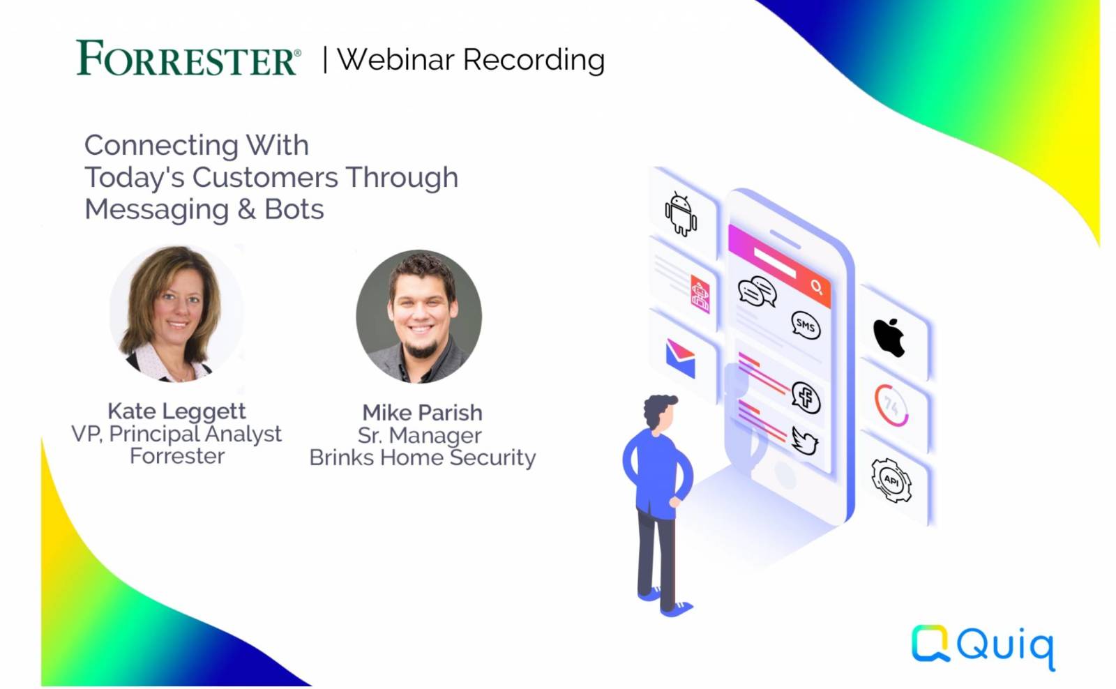 Forrester Webinar: Connecting with Customers Through Messaging and Bots