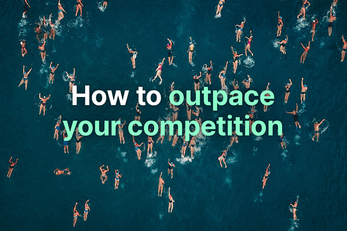 outpace your competition