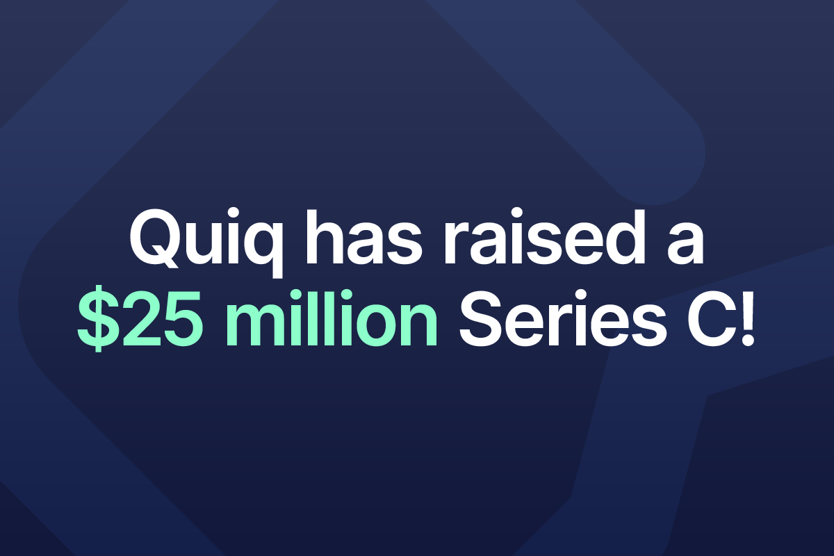 Series C - Quiq raised $25M