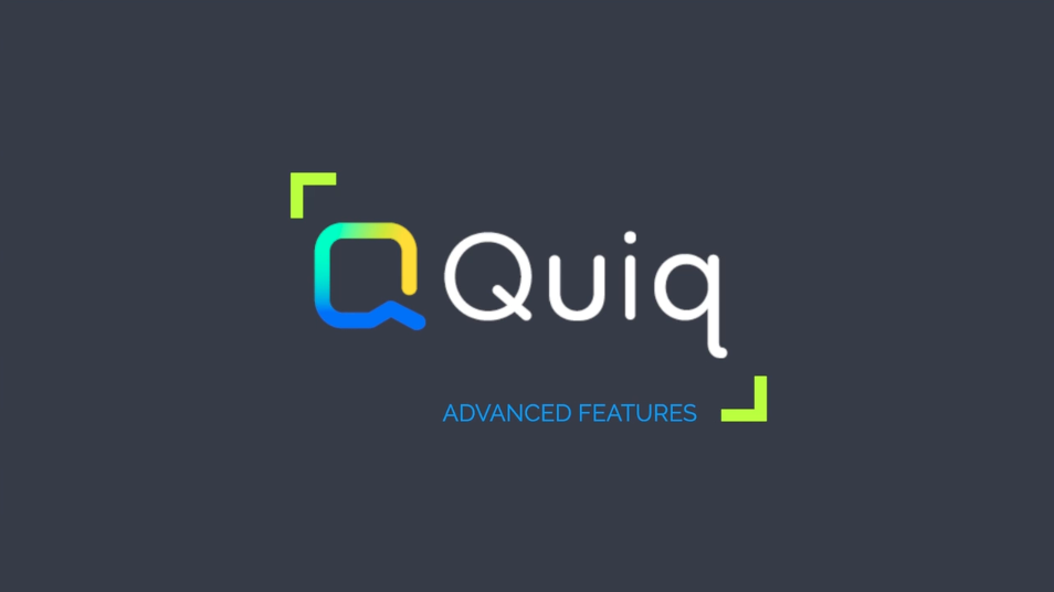 Quiq Advanced Features Video Capture