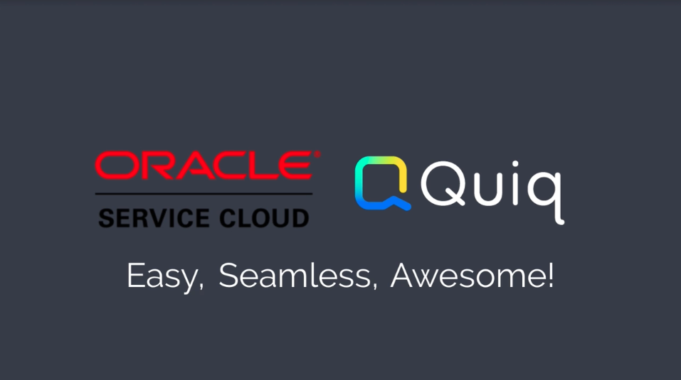 Quiq + Oracle Service Cloud