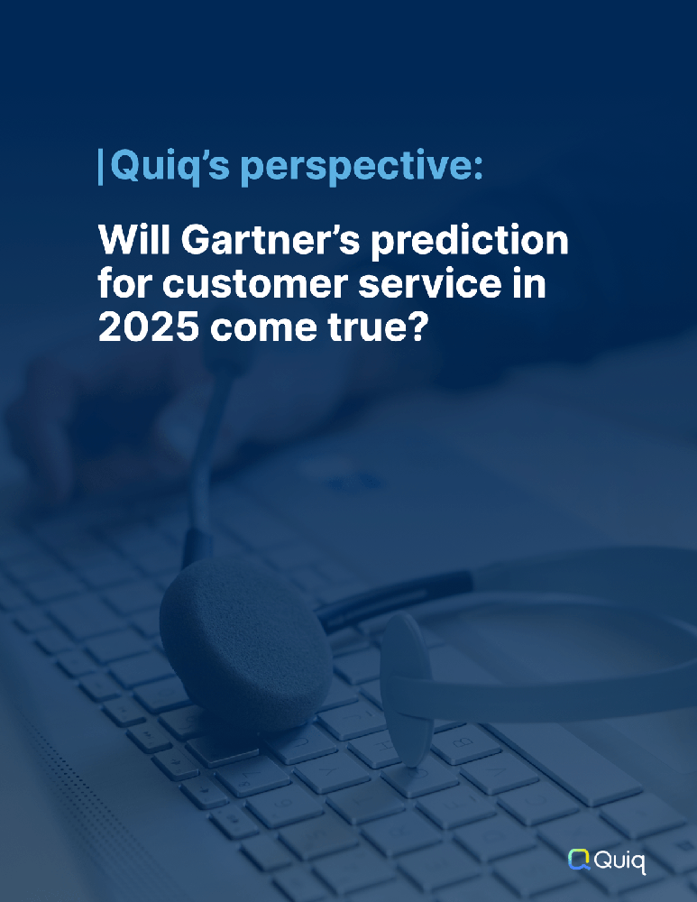 Quiq’s perspective: Will Gartner prediction for customer service in 2025 come true?