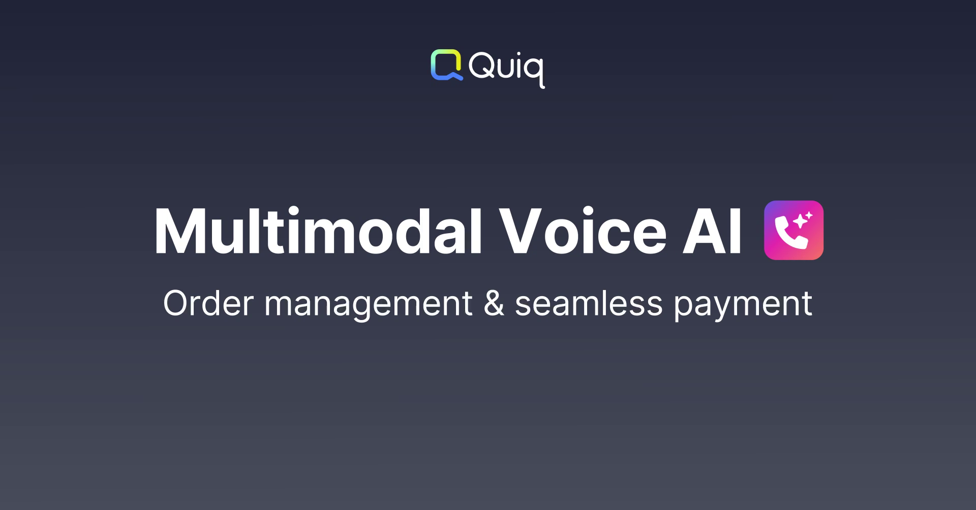 Multimodal Voice AI – Order management & seamless payment