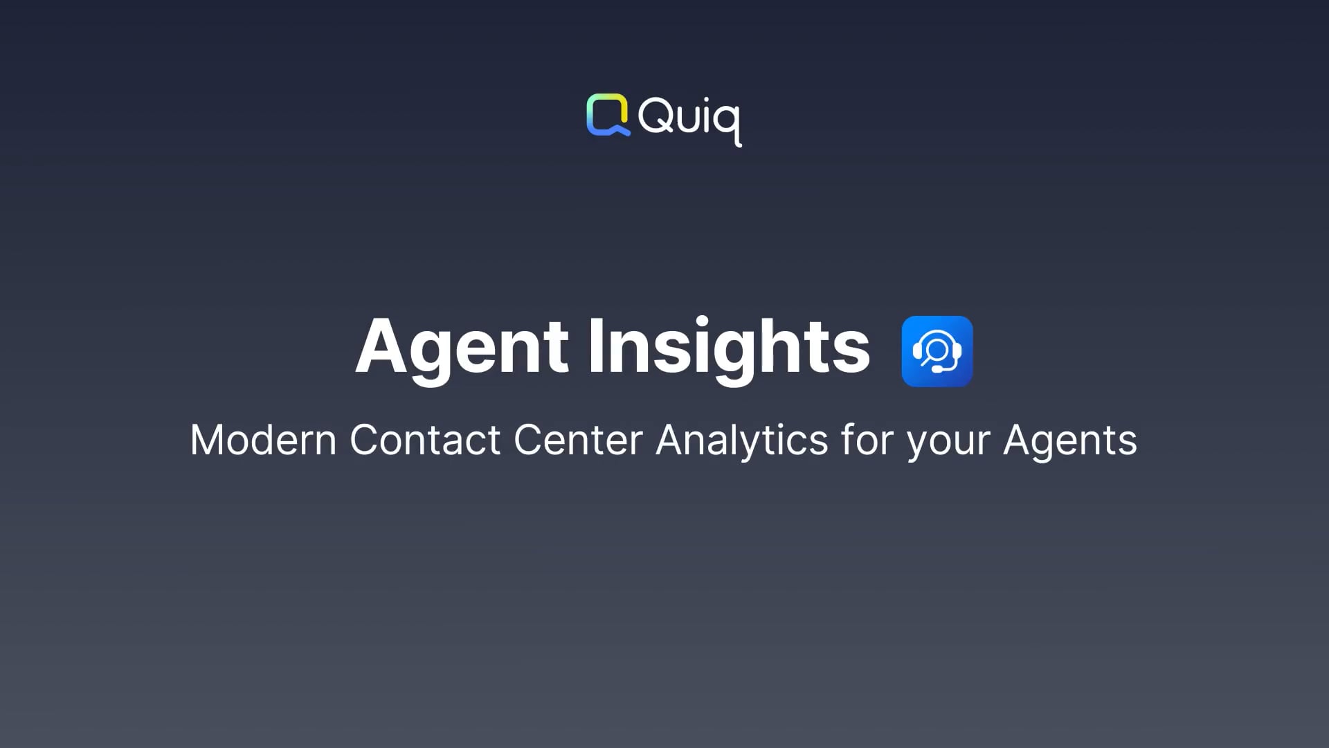 Agent Insights - Modern Contact Center Analytics for your Agents